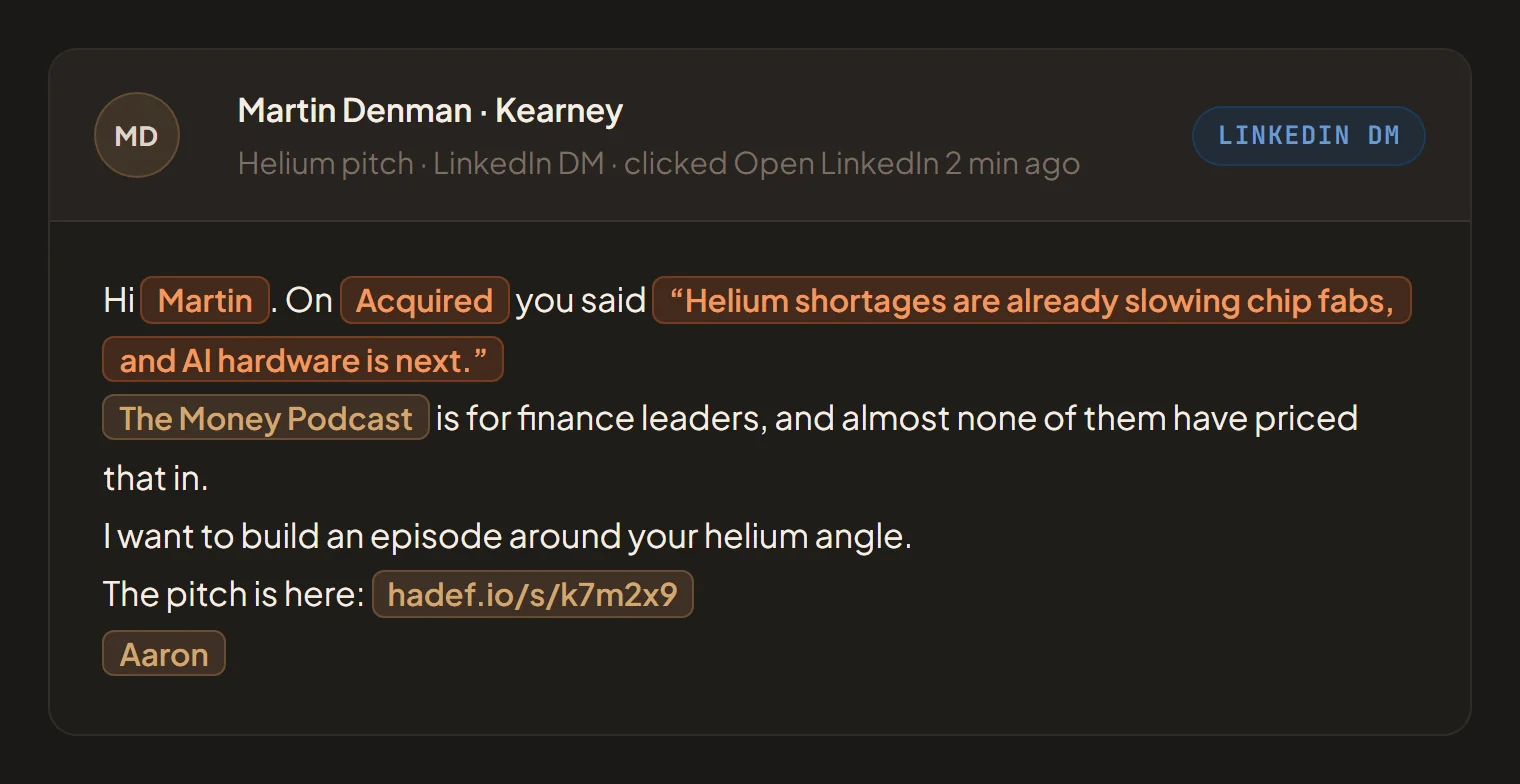 Hadef Outbox message from Aaron to Martin Denman at Kearney: on Acquired you said helium shortages are already slowing chip fabs, and AI hardware is next. The Money Podcast is for finance leaders, and almost none of them have priced that in. The ask, and the pitch page link.